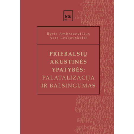 Priebalsių akustinės ypatybės: palatalizacija ir balsingumas